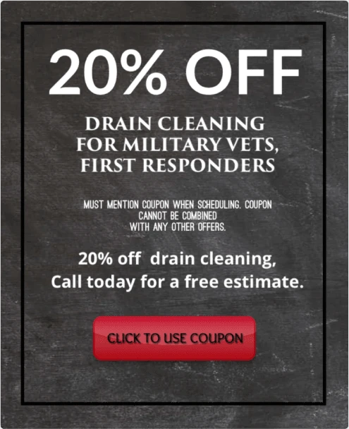 20% OFF Coupon for Drain Cleaning for Military Vets and First Responders